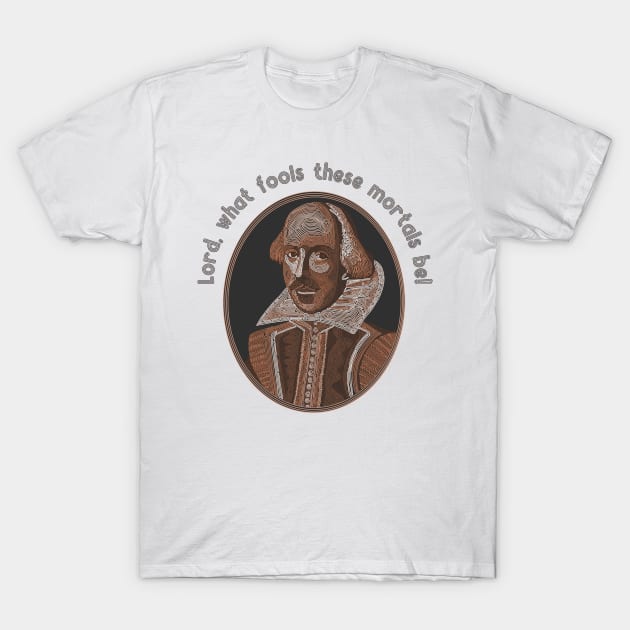 William Shakespeare Portrait and Quote T-Shirt by Slightly Unhinged